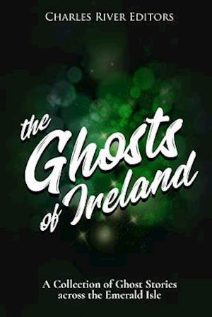 The Ghosts of Ireland