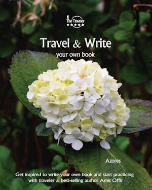 Travel & Write Your Own Book - Azores