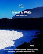 Travel & Write Your Own Book - Azores