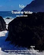 Travel & Write Your Own Book - Azores