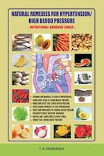 Natural Remedies for Hypertension/High Blood Pressure