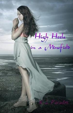 High Heels in a Minefield