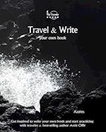 Travel & Write Your Own Book - Azores