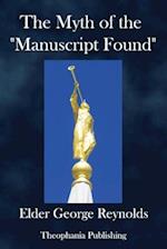 The Myth of the Manuscript Found,
