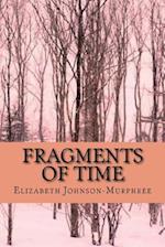 Fragments of Time