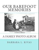 Our Barefoot Memories