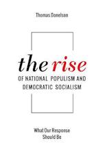 The Rise of National Populism and Democratic Socialism