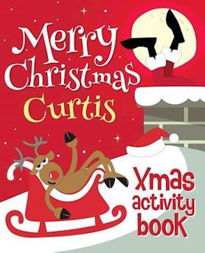 Merry Christmas Curtis - Xmas Activity Book