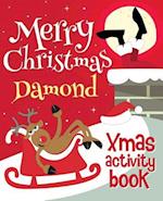 Merry Christmas Damond - Xmas Activity Book