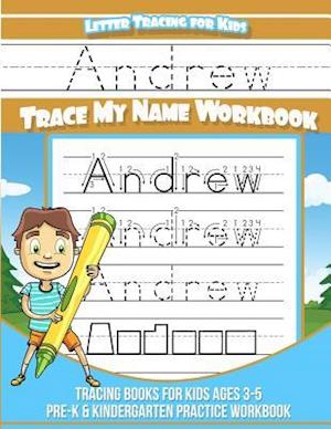 Letter Tracing for Kids Andrew Trace My Name Workbook