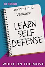 Learn Self Defense While on the Move