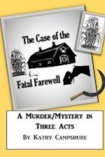 The Case of the Fatal Farewell