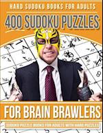 Hard Sudoku Books for Adults 400 Sudoku Puzzle for Brain Brawlers
