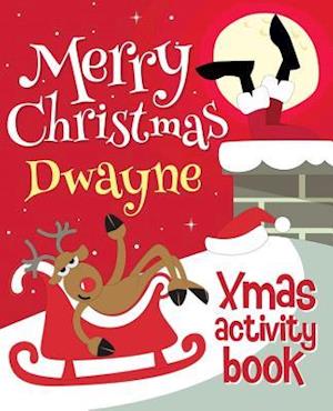 Merry Christmas Dwayne - Xmas Activity Book