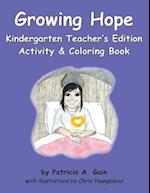 Growing Hope Kindergarten Activity & Coloring Book Teacher's Edition