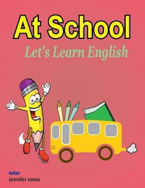 Let's Learn English: At School
