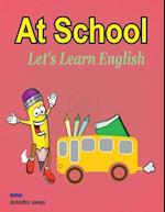 Let's Learn English: At School 