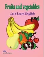 Let's Learn English: Fruits and Vegetables 