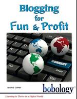 Blogging for Fun and Profit