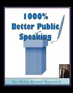 1000% Better Public Speaking