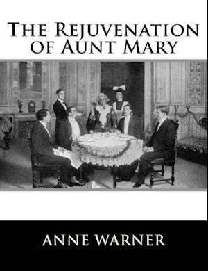 The Rejuvenation of Aunt Mary