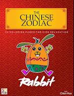 The Chinese Zodiac Rabbit 50 Coloring Pages for Kids Relaxation