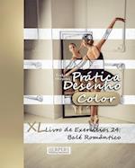 Pratica Desenho [Color] - XL Livro de Exercicios 24