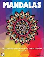 Mandalas 50 Coloring Pages for Adults Relaxation Vol.1
