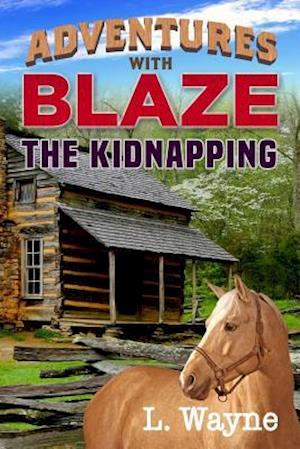 Adventures with Blaze the Kidnapping