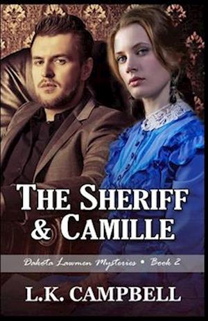 The Sheriff & Camille