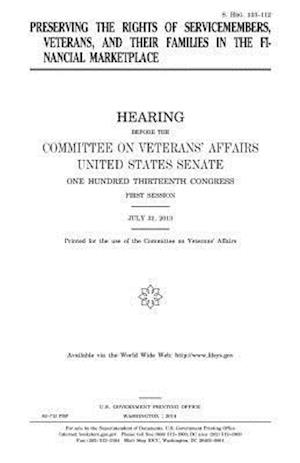 Preserving the Rights of Servicemembers, Veterans, and Their Families in the Financial Marketplace