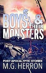 Boys & Their Monsters: Post-Apocalyptic Stories 