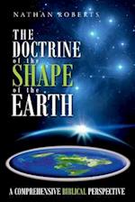 The Doctrine of the Shape of the Earth