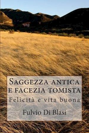 Saggezza Antica E Facezia Tomista