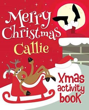 Merry Christmas Callie - Xmas Activity Book