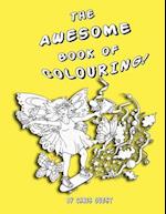 The Awesome Book of Colouring!