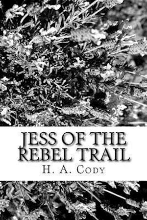 Jess of the Rebel Trail