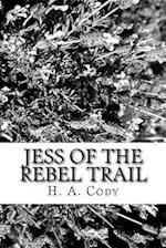 Jess of the Rebel Trail