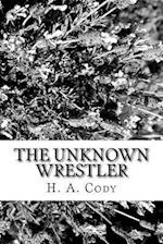 The Unknown Wrestler