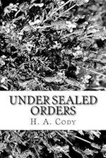 Under Sealed Orders