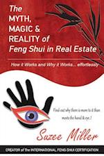 The Myth, Magic & Reality of Feng Shui in Real Estate