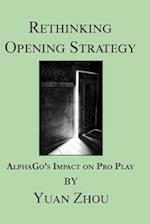 Rethinking Opening Strategy
