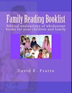 Family Reading Booklist: Biblical evaluations of wholesome books for your children and family 