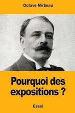 Pourquoi des expositions ?