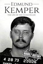Edmund Kemper: The Life of the Co-Ed Killer 