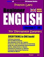 Preston Lee's Beginner English Lesson 1 - 20 For Vietnamese Speakers (British)