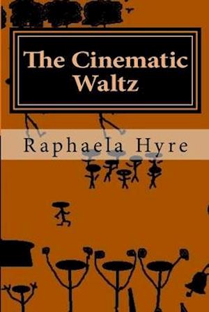 The Cinematic Waltz