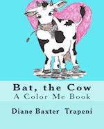 Bat, the Cow