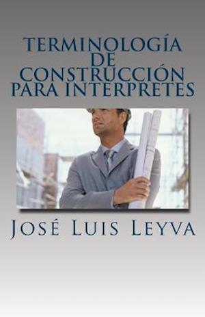 Terminología de Construcción Para Intérpretes