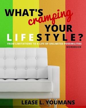 What's Cramping Your Lifestyle? Workbook